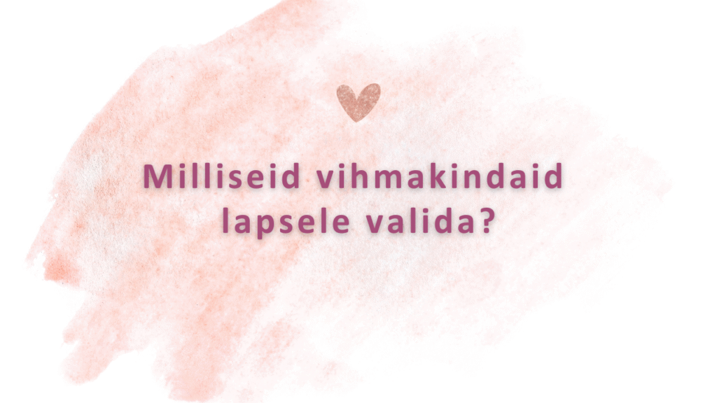 Milliseid vihmakindad lapsele valida?