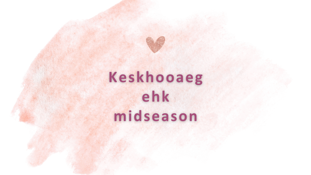 keskhooaeg ehk midseason